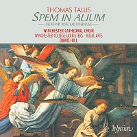 Winchester Cathedral Choir, David Hill – Tallis: Spem in alium & Other Choral Works