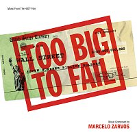Too Big To Fail [Music From The HBO Film]