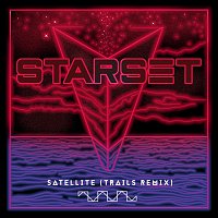STARSET – Satellite [TRAILS Remix]