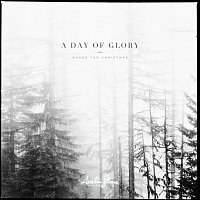 Přední strana obalu CD A Day Of Glory (Songs For Christmas)