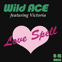 Wild Ace, Victoria – Love Spell