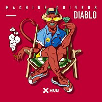 Machine Drivers – Diablo [Extended]