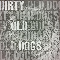 Dirty Old Dogs – These Odd Records