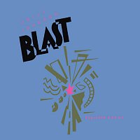 Přední strana obalu CD Blast [2010 Expanded Edition]