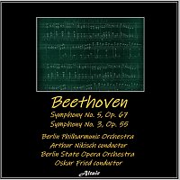 Berlin Philharmonic Orchestra, Berlin State Opera Orchestra – Beethoven: Symphony NO. 5, OP. 67 - Symphony NO. 3, OP. 55