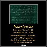 Beethoven: Symphony NO. 5, OP. 67 - Symphony NO. 3, OP. 55