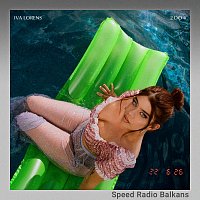 Iva Lorens, Speed Radio Balkans – 2 DO 4 [Sped Up]