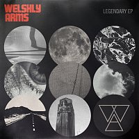 Welshly Arms – Legendary - EP