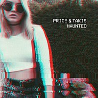 Price & Takis – Haunted