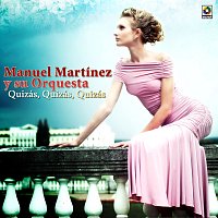 Manuel Martínez y Su Orquesta – Quizás, Quizás, Quizás