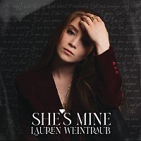 Lauren Weintraub – She's Mine