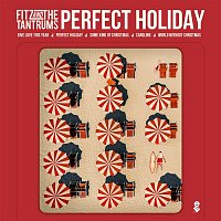 Fitz, The Tantrums – Perfect Holiday