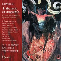 The Brabant Ensemble, Stephen Rice – Gombert: Tribulatio et angustia – Motets