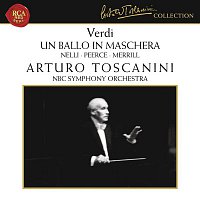 Arturo Toscanini – Verdi: Un Ballo in Maschera