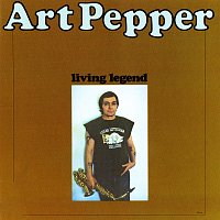 Art Pepper – Living Legend
