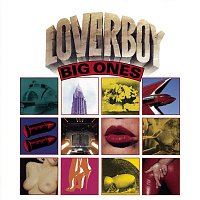 Loverboy – Big Ones