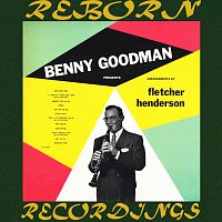 Benny Goodman – Presents Fletcher Henderson Arrangements (HD Remastered)