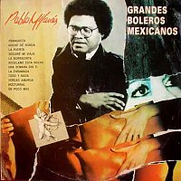 Pablo Milanés – Grandes Boleros Mexicanos