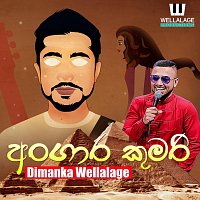 Dimanka Wellalage – Angara kumari