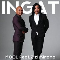 KOOL, Zizi Kirana – Ingat