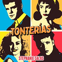 Stephanie Salas – Tonterías