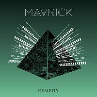 Mavrick – Remedy