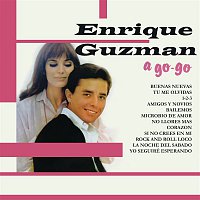 Enrique Guzmán – Enrique a Go-Go