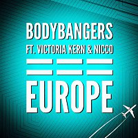 Bodybangers, Victoria Kern & Nicco – Europe