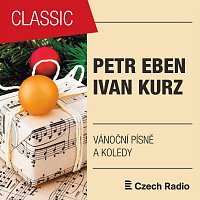Přední strana obalu CD Petr Eben, Ivan Kurz: Vánoční písně a koledy