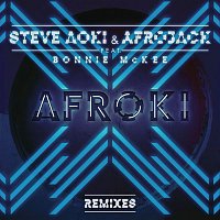 Steve Aoki & Afrojack, Bonnie McKee – Afroki (Remixes)