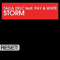 Talla 2XLC – Storm (feat. Pay & White)