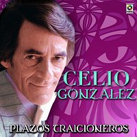 Celio González – Plazos Traicioneros