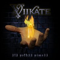 Viikate – Ala pelkaa pimeaa