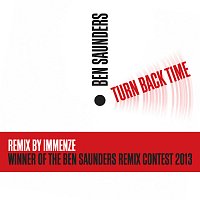 Ben Saunders – Turn Back Time [Immenze Remix]