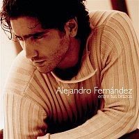 Alejandro Fernández – Entre Tus Brazos