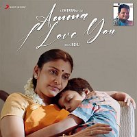 Ghibran – Amma I Love You