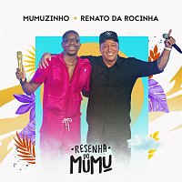 Mumuzinho, Renato Da Rocinha – Quando A Gira Girou / Quem É Ela? [Ao Vivo]