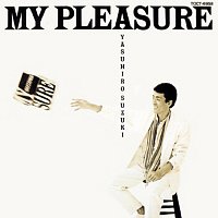 Yasuhiro Suzuki – My Pleasure