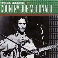Country Joe McDonald – Vanguard Visionaries