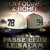 La Fouine, Rohff – Passe leur le Salam