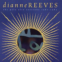 Dianne Reeves – The Palo Alto Sessions 1981-1985