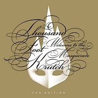 Thousand Foot Krutch – Welcome To The Masquerade [Fan Edition]
