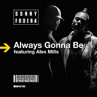 Always Gonna Be (feat. Alex Mills) [Remixes]