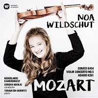 Noa Wildschut – Mozart: Violin Concerto No. 5, Violin Sonata No. 32 & Adagio