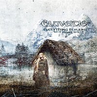 Eluveitie – Everything Remains [As It Never Was]