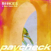 ROOKIES, New Hope Club – Paycheck