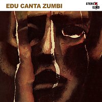 Edu Lobo – Edu Canta Zumbi
