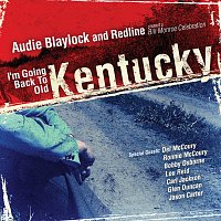 Audie Blaylock And Redline – I'm Going Back To Old Kentucky