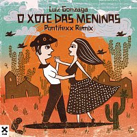 O Xote Das Meninas [Pontifexx Remix]