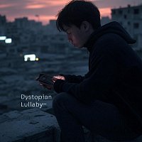 Přední strana obalu CD Dystopian Lullaby